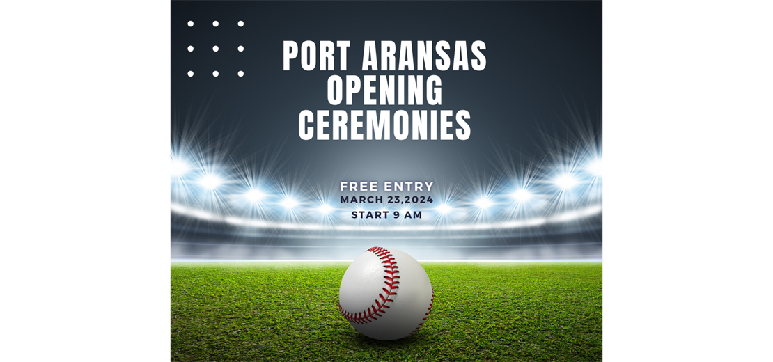 2024- Port Aransas Opening ceremonies